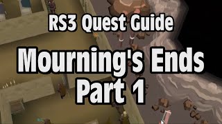 RS3 Mourning’s End Part 1 Quest Guide  RuneScape [upl. by Aititil]