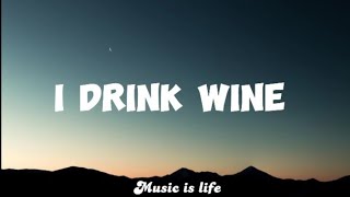 Adele  I Drink Wine lyrics [upl. by Amleht]