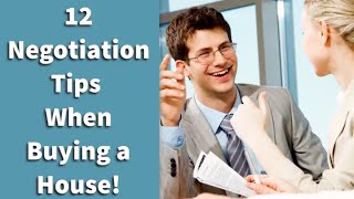 12 Negotiation Tips When Buying a House THAT WORK [upl. by Undine]