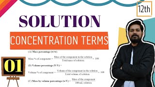 Solutions  Class 12 L1  Concentration terms [upl. by Rad]