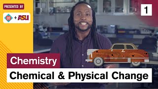 Physical and Chemical Changes Study Hall Chemistry 1 ASU  Crash Course [upl. by Ahselaf]