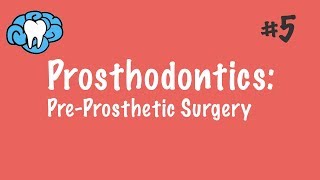 Prosthodontics  PreProsthetic Surgery  INBDE ADAT [upl. by Hoban]