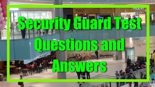 Security Guard Test Questions and Answers [upl. by Stone]