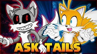 TAILSEXE APPEARS  ASK TAILS Ep10 [upl. by Muhan163]