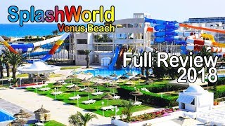 Splash World Venus Beach Hammamet Tunisia Magic Hotels Review 2018 [upl. by Nilo]