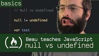 Null vs Undefined  Beau teaches JavaScript [upl. by Eusassilem]