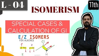 ISOMERISM I CLASS 11 L4 I JEE I NEET I Geometrical Isomerism  Part 2 [upl. by Eiramadnil]