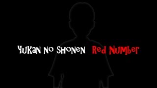 Yukan no Shonen  Red Number [upl. by Golter]