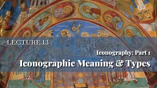 Iconography Part 1 Iconographic Meaning amp Types [upl. by Itsa]