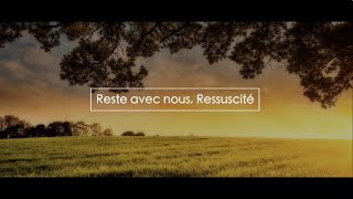 Reste avec nous Ressuscité  Emmanuel Music [upl. by Pell]