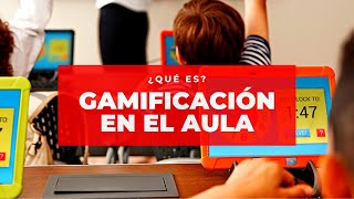 ¿QUE ES LA GAMIFICACION EN EL AULA [upl. by Necyla]