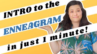 Intro to the Enneagram The One Minute Enneagram [upl. by Sigismund]