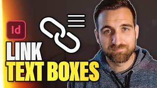 How to Link Text Boxes in InDesign Tutorial [upl. by Mignon530]