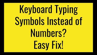 Keyboard typing symbols instead of numbers easy fix [upl. by Anirahs330]