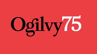 Ogilvy 75th Anniversary [upl. by Naes552]