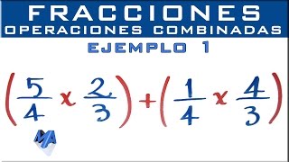 Operaciones combinadas con fracciones  Ejemplo 1 [upl. by Uahc]