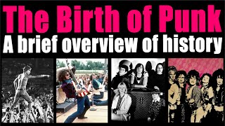 The Birth of Punk Rock  A Brief History [upl. by Coriss]