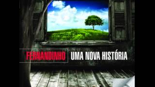 Fernandinho  GRANDES COISAS CD Uma Nova História [upl. by Burroughs]