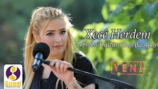 Xecê Herdem Nerden Düştüm Ben Bu Aşka Akustik [upl. by Neurath]