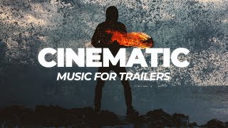 Cinematic Background Music For Movie Trailers and Videos [upl. by Assenat834]