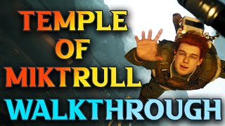 Star Wars Jedi Fallen Order Temple Of Miktrull Walkthrough Part 3 [upl. by Engelhart]