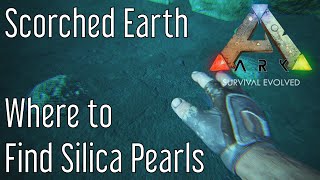 Where to Find Silica Pearls in Ark Scorched Earth [upl. by Nina605]