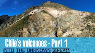 S8EP11  Chiles Volcanoes  Part 1  Chillán [upl. by Mcquoid110]