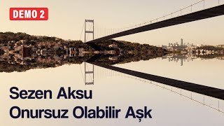 Sezen Aksu  Onursuz Olabilir Aşk Official Video [upl. by Cowie]