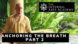 Anchoring the Breath  Part 2 [upl. by Anelleh]