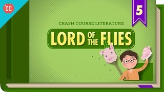 Lord of the Flies Crash Course Literature 305 [upl. by Coletta]