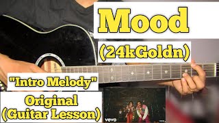 Mood  24kGoldn  Guitar Lesson  Intro Melody  With Tab [upl. by Atwood]