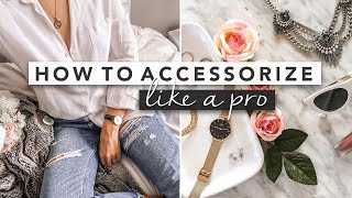 How to Wear Accessories Like a Pro  by Erin Elizabeth [upl. by Raseac5]