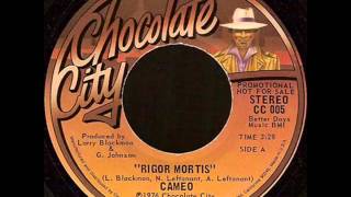 Rigor Mortis 12inch 1976 CAMEO [upl. by Jehanna]