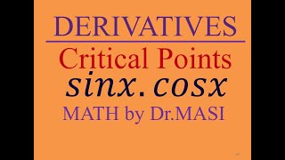 How to Find Critical Points sinxcosx [upl. by Robbi936]