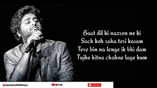 Tujhe Kitna Chahne Lage Hum Lyrics Arijit Singh  Kabir Singh  tere ishq pe ha haq mera hi to hai [upl. by Ahsenra214]