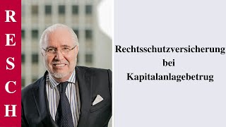 Rechtsschutzversicherung bei Kapitalanlagebetrug [upl. by Sisto]