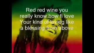 YouTube Bob Marley Red red Wine Lyrics [upl. by Gasparo]