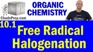 101 Free Radical Halogenation  Organic Chemistry [upl. by Grae]