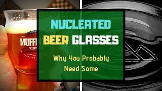 Nucleated Beer Glasses Explained and Reviewed [upl. by Silva]