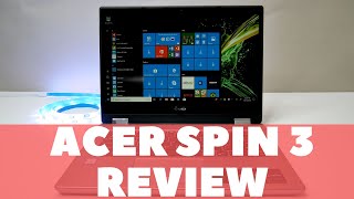 Acer Spin 3 14quot Convertible 2in1 Laptop Review UNBOXING amp TEARDOWN [upl. by Dedrick]