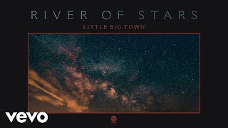 Little Big Town  River Of Stars Official Audio [upl. by Cheung]