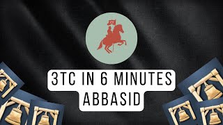 3TC IN 6 MINUTES ABBASID  Build Order Guides  Valdemar1902 [upl. by Bel]