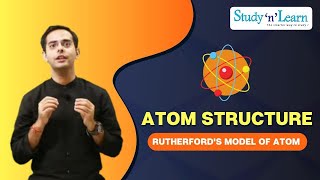 Rutherfords Model of an Atom  Structure of an Atom  Atomic Structure [upl. by Otte983]