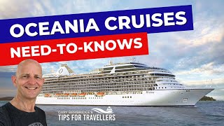 Oceania Cruises 7 Things You Need To Know Before Cruising [upl. by Danna]