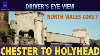 Chester to Holyhead  North Wales Coast [upl. by Toll]