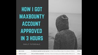 How I Got MaxBounty Account Approved in 3 Hours  Guide to Max Bounty Account Approval Trick Part 1 [upl. by Lavicrep]