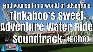 Pleasure Island  Tinkaboo’s Sweet Adventure Water Ride Soundtrack Echo [upl. by Idnal]