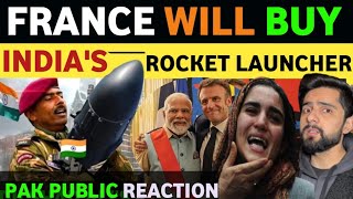 INDIAS BIG OFFER TO FRANCE PINAKA ROCKET LAUNCHER DEAL PAK PUBLIC REACTION ON INDIA REAL TV [upl. by Lleinad]