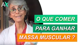 O que comer para ganhar massa muscular [upl. by Oniliuqnart]