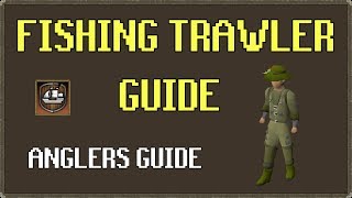 OSRS Fishing Trawler Guide  How To Get Anglers Outfit [upl. by Sanborne]